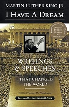 Paperback I Have a Dream: Writings and Speeches That Changed the World, Special 75th Anniversary Edition (Martin Luther King, Jr., born January 15, 1929) Book