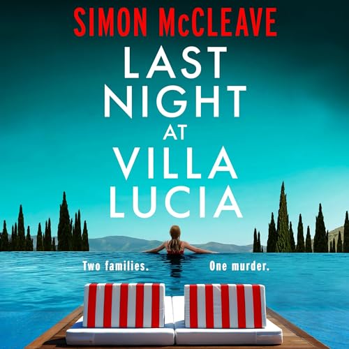 Last Night at Villa Lucia Audiolibro Por Simon McCleave arte de portada