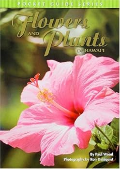 Paperback Flowers and Plants of Hawaii: Pocket Guide Series Book