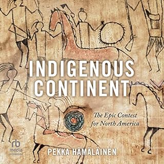 Indigenous Continent Audiolibro Por Pekka Hamalainen arte de portada