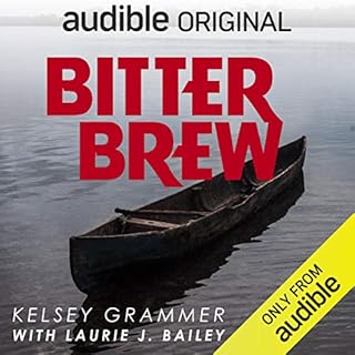 Bitter Brew Audiobook By Kelsey Grammer, Laura J. Bailey cover art