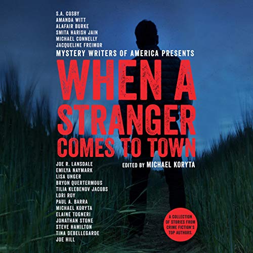 When a Stranger Comes to Town Audiobook By Michael Koryta cover art