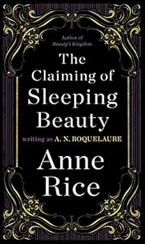 Paperback The Claiming of Sleeping Beauty: A Novel (A Sleeping Beauty Novel) Book