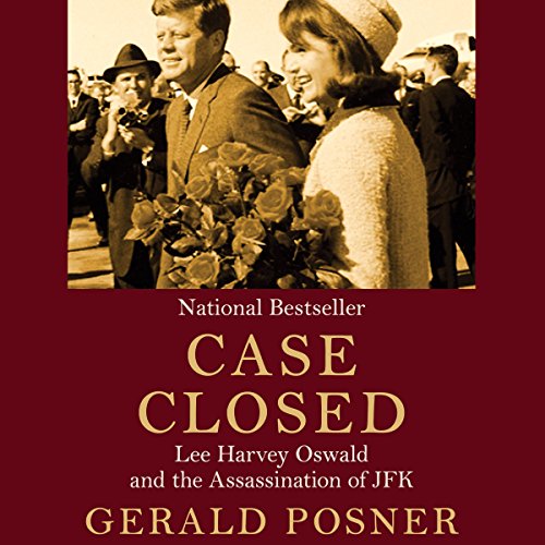 Case Closed: Lee Harvey Oswald and the Assassination of JFK