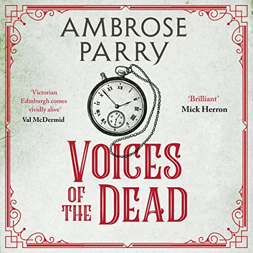 Voices of the Dead Audiolivro Por Ambrose Parry capa