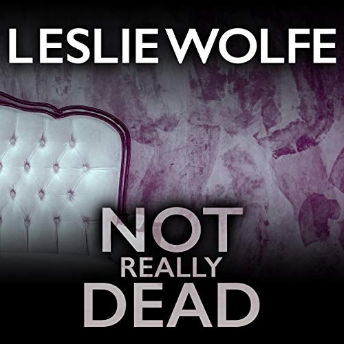 Not Really Dead Audiolivro Por Leslie Wolfe capa