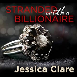 Stranded with a Billionaire Audiobook By Jessica Clare cover art