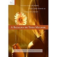 A Batalha De Toda Mulher 857325405X Book Cover