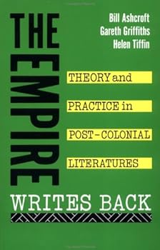 Paperback The Empire Writes Back: Theory and Practice in Post-Colonial Literatures (New Accents) Book