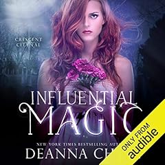 Influential Magic Audiobook By Deanna Chase cover art