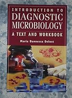 Introduction to Diagnostic Microbiology: A Text and Workbook