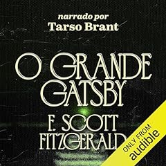 O Grande Gatsby Audiolivro Por F. Scott Fitzgerald, Cristina Cupertino - tradução capa