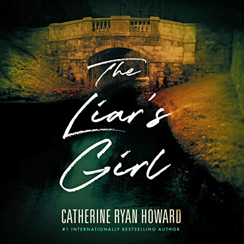 The Liar's Girl Audiolibro Por Catherine Ryan Howard arte de portada