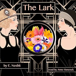 The Lark Audiobook By E. Nesbit cover art