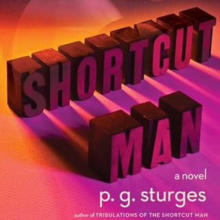 Shortcut Man Audiolibro Por P. G. Sturges arte de portada