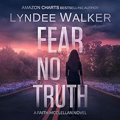 Fear No Truth Audiolibro Por LynDee Walker arte de portada