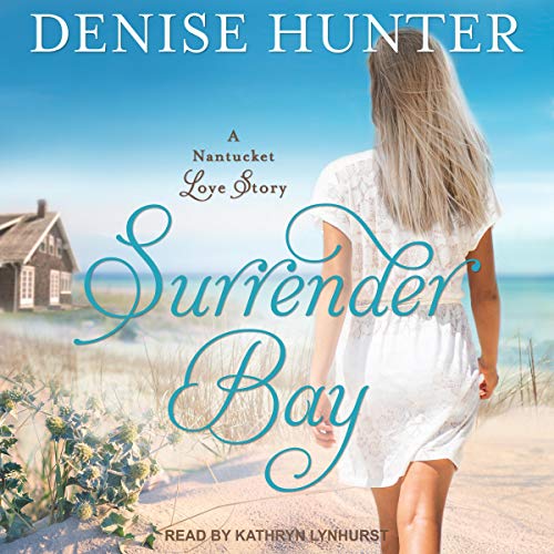 Surrender Bay: A Nantucket Love Story, Book 1