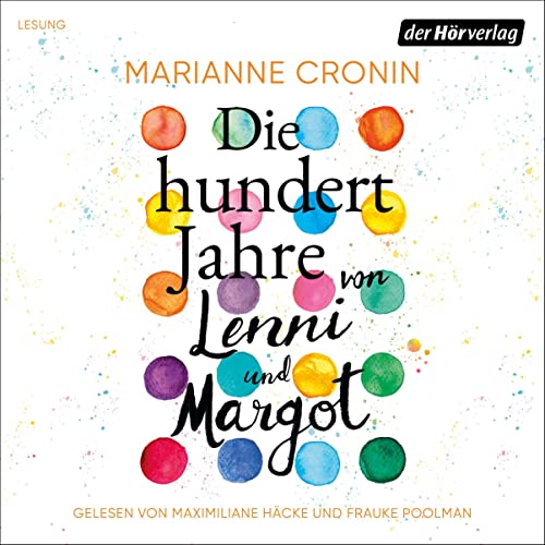 Die hundert Jahre von Lenni und Margot Audiolibro Por Marianne Cronin, Charlotte Breuer - Übersetzer, Norbert Mölle