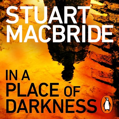 In a Place of Darkness Audiolibro Por Stuart MacBride arte de portada