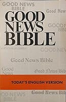 Good news Bible: Today's English version