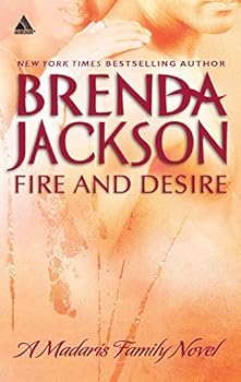 Mass Market Paperback Fire and Desire (Madaris Family Saga) Book