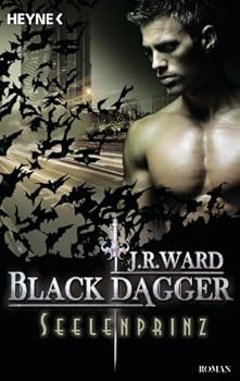 Seelenprinz: Black Dagger 21 - Roman - Book #21 of the Black Dagger