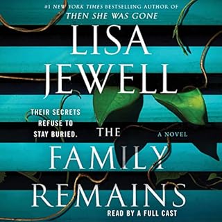 The Family Remains Audiolibro Por Lisa Jewell arte de portada