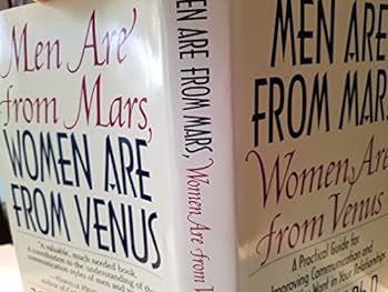 Hardcover Men Are from Mars, Women Are from Venus: A Practical Guide for Improving Communication and Getting What You Want in Your Relationships Book