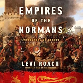 Empires of the Normans Audiobook By Levi Roach cover art