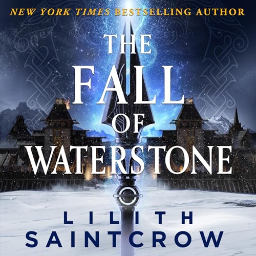 The Fall of Waterstone Audiolivro Por Lilith Saintcrow capa