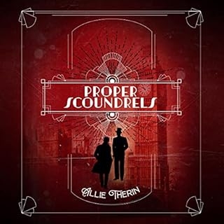 Proper Scoundrels Audiolibro Por Allie Therin arte de portada