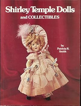 Hardcover Shirley Temple Dolls and Collectibles Book