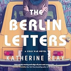 The Berlin Letters Audiobook By Katherine Reay cover art