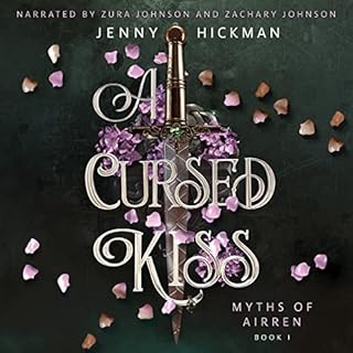 A Cursed Kiss Audiobook By Jenny Hickman cover art