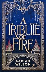 A Tribute of Fire (The Eye of the Goddess Book 1)