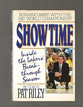 Hardcover Show Time: Inside the Lakers' Breakthrough Season Book