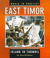 East Timor: Island in Turmoil (World in Conflict)