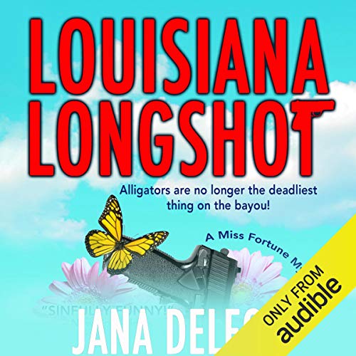 Louisiana Longshot Audiobook By Jana DeLeon cover art