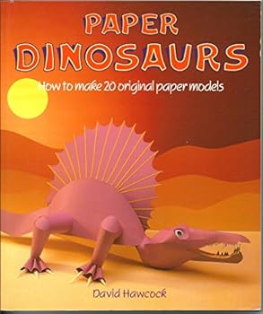 Paperback Paper Dinosaurs: 20 Model Monsters to Cut and Fold Book