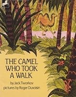 The Camel Who Took a Walk 0525444769 Book Cover