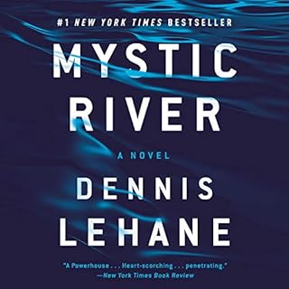 Mystic River Audiobook By Dennis Lehane cover art