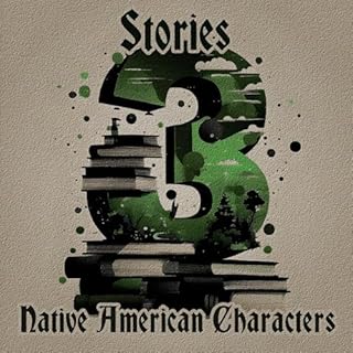 3 Stories - Native American Characters cover art