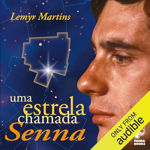 Uma estrela chamada Senna Audiolivro Por Lemy Martins capa