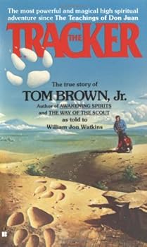 Mass Market Paperback The Tracker: The True Story of Tom Brown Jr. Book