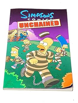 Paperback Simpsons Comics Unchained (Simpsons Comics Compilations) Book