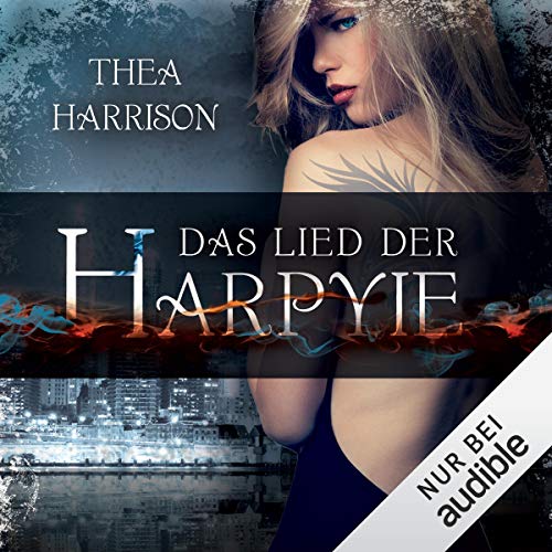 Das Lied der Harpyie Audiolibro Por Thea Harrison arte de portada