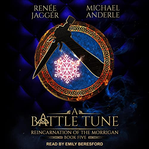 A Battle Tune Audiobook By Renée Jaggér, Michael Anderle cover art