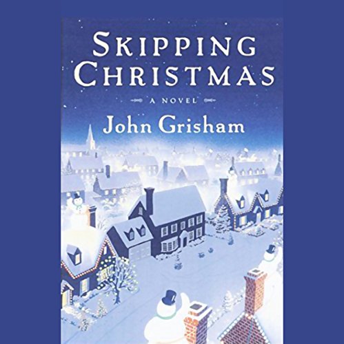 Skipping Christmas: A Novel