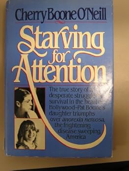 Hardcover Starving for Attention Book