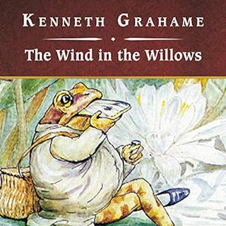 The Wind in the Willows Audiobook By Kenneth Grahame cover art